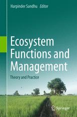 Ecosystem Functions and Management Theory and Practice