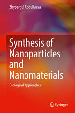 Synthesis of nanoparticles and nanomaterials : biological approaches