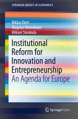 Institutional reform for innovation and entrepreneurship : an agenda for Europe