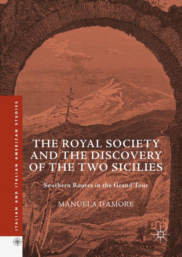 The Royal Society and the Discovery of the Two Sicilies