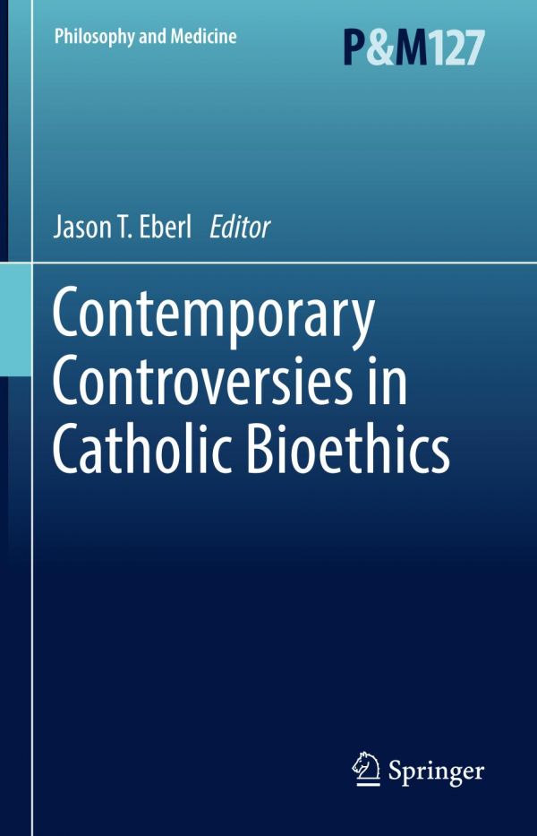 Contemporary controversies in Catholic bioethics