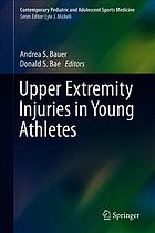 Upper Extremity Injuries in Young Athletes