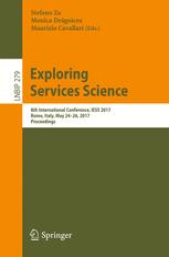 Exploring services science : 8th International Conference, IESS 2017, Rome, Italy, May 24-26, 2017, Proceedings