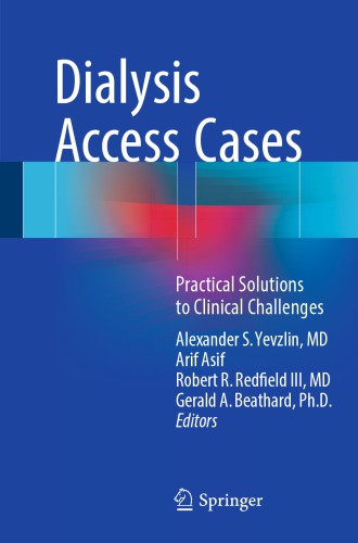 Dialysis Access Cases : Practical Solutions to Clinical Challenges