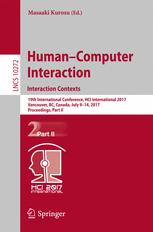 Human-Computer Interaction. Interaction Contexts : 19th International Conference, HCI International 2017, Vancouver, BC, Canada, July 9-14, 2017, Proceedings, Part II