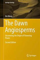 The Dawn Angiosperms