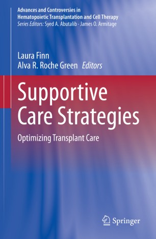 Supportive Care Strategies : Optimizing Transplant Care