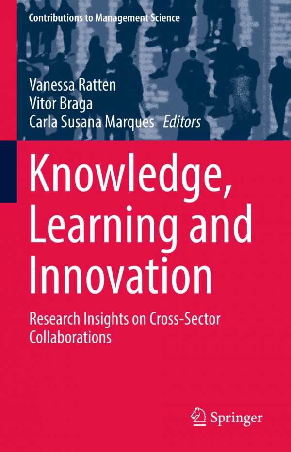 Knowledge, Learning and Innovation : Research Insights on Cross-Sector Collaborations