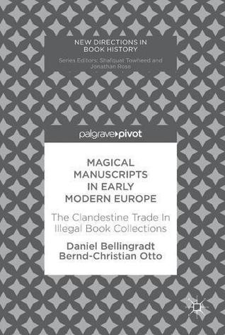 Magical Manuscripts in Early Modern Europe