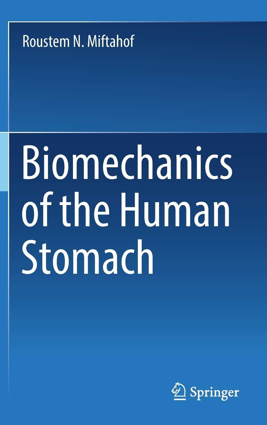 Biomechanics of the Human Stomach