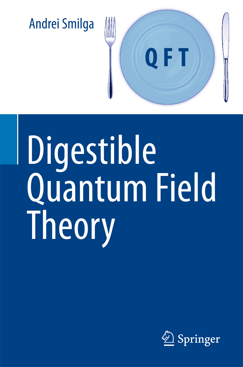 Digestible Quantum Field Theory