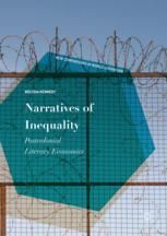 Narratives of Inequality Postcolonial Literary Economics