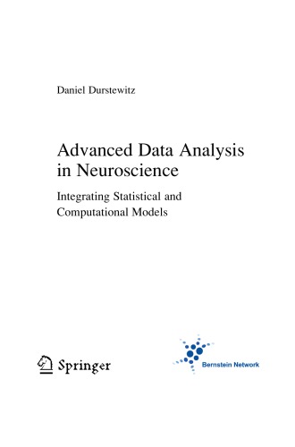 Advanced Data Analysis in Neuroscience Integrating Statistical and Computational Models