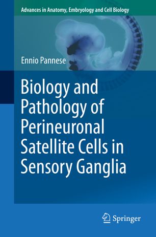 Biology and pathology of perineuronal satellite cells in sensory ganglia