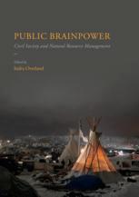 Public Brainpower : Civil Society and Natural Resource Management