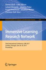 Immersive learning research network : Third International Conference, iLRN 2017, Coimbra, Portugal, June 26-29, 2017, proceedings