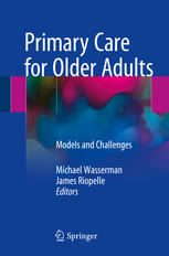 Primary Care for Older Adults Models and Challenges