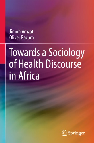 Towards a Sociology of Health Discourse in Africa