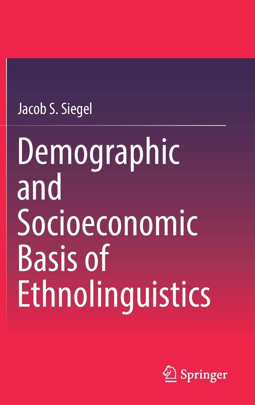 Demographic and Socioeconomic Basis of Ethnolinguistics