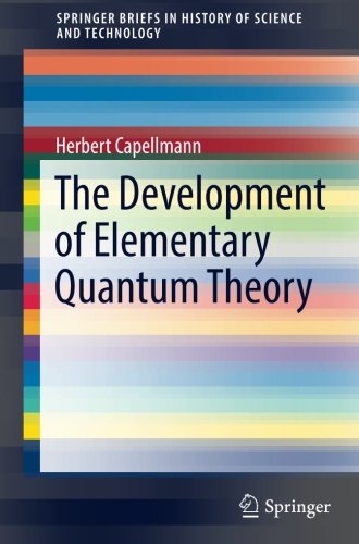 The Development of Elementary Quantum Theory