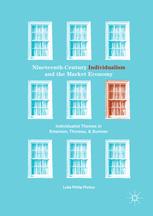 Nineteenth-Century Individualism and the Market Economy Individualist Themes in Emerson, Thoreau, and Sumner