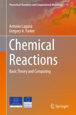 Chemical Reactions Basic Theory and Computing