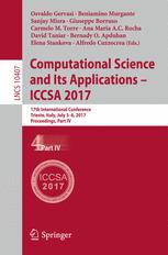 Computational science and its applications - ICCSA 2017 : 17th International Conference, Trieste, Italy, July 3-6, 2017 : proceedings