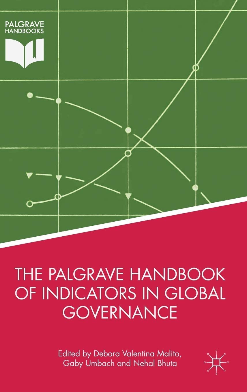 The Palgrave Handbook of Indicators in Global Governance