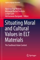 Situating moral and cultural values in ELT materials : the Southeast Asian context