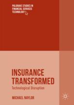 Insurance Transformed Technological Disruption