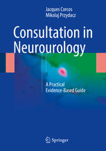 Consultation in Neurourology A Practical Evidence-Based Guide