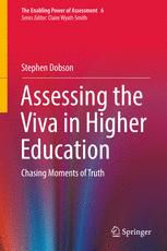 Assessing the viva in higher education : chasing moments of truth