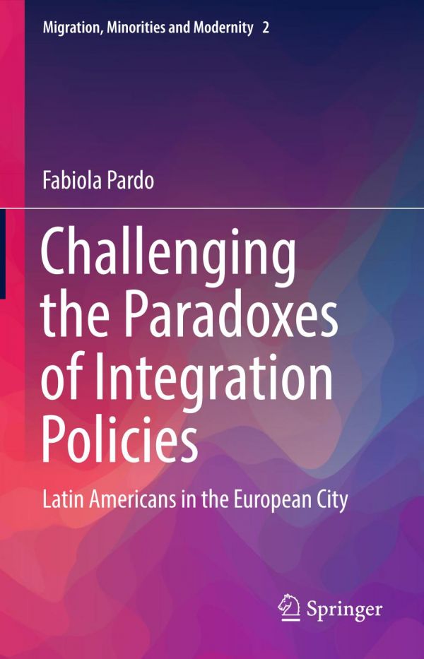 Challenging the Paradoxes of Integration Policies