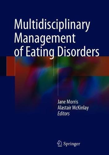 Multidisciplinary Management of Eating Disorders