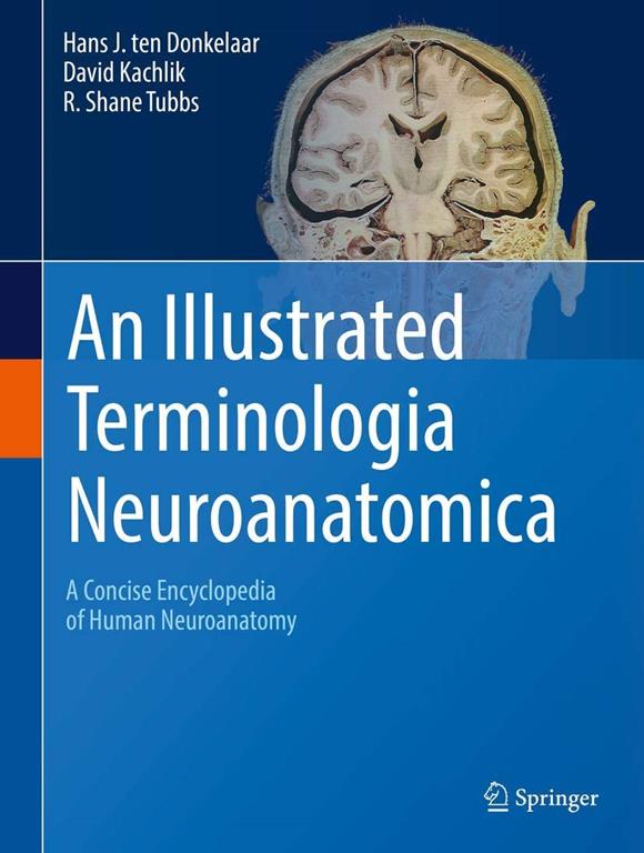 An Illustrated Terminologia Neuroanatomica