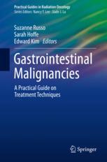 Gastrointestinal Malignancies A Practical Guide on Treatment Techniques