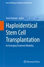 Haploidentical stem cell transplantation : an emerging treatment modality