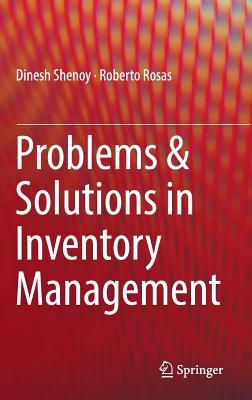 Problems &amp; Solutions in Inventory Management