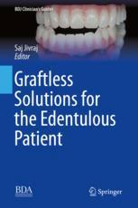 Graftless Solutions for the Edentulous Patient