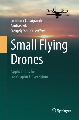 Small flying drones : applications for geographic observation