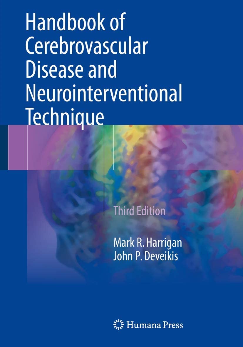 Handbook of Cerebrovascular Disease and Neurointerventional Technique (Contemporary Medical Imaging)