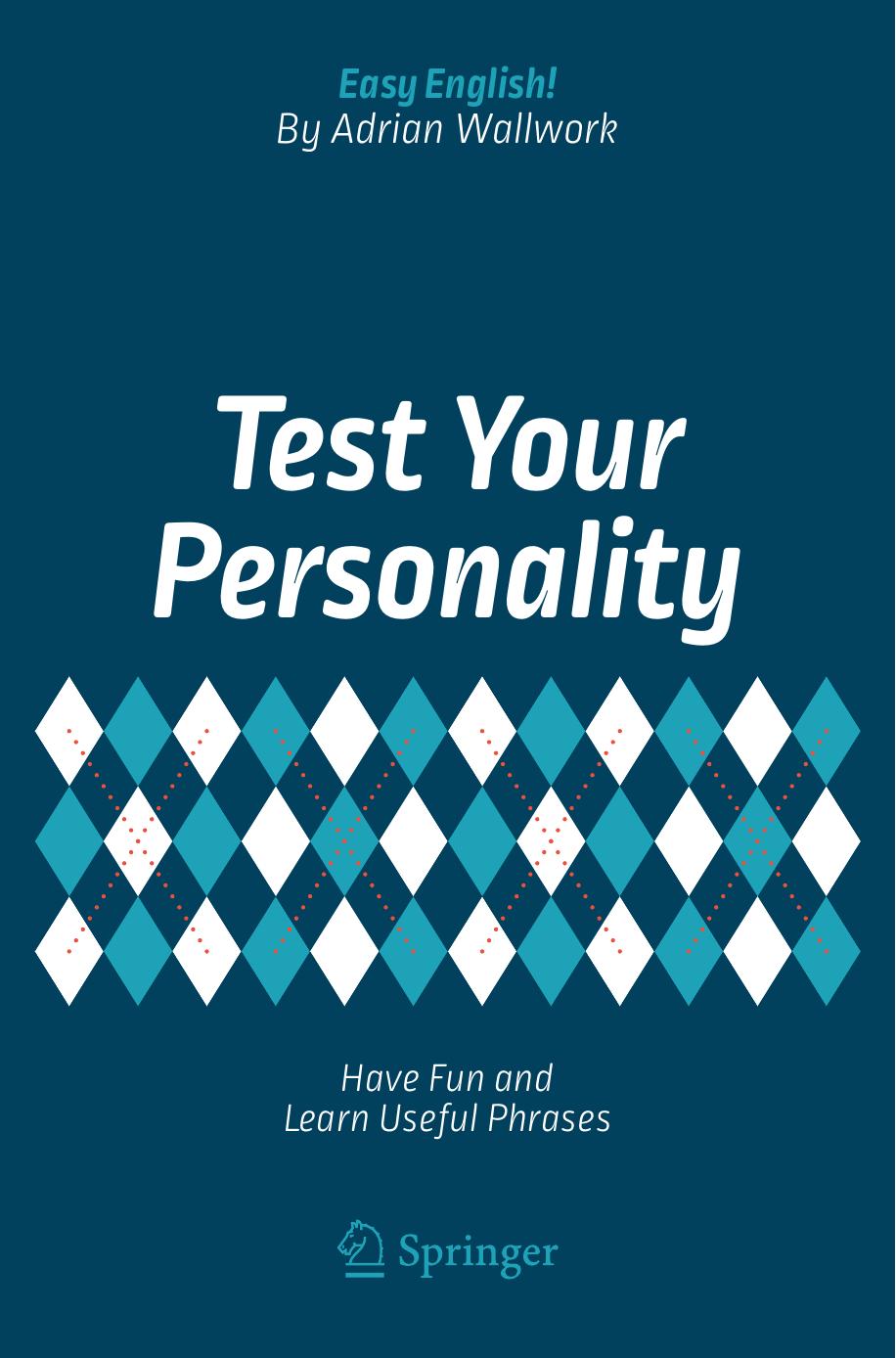 Test Your Personality : Have Fun and Learn Useful Phrases