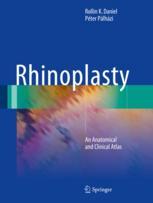 Rhinoplasty : an anatomical and clinical atlas