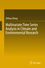 Multivariate time series analysis in climate and environmental research.