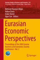 Eurasian Economic Perspectives Proceedings of the 20th Eurasia Business and Economics Society Conference - Vol. 2