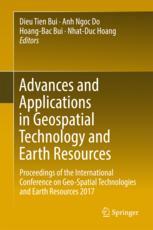 Advances and Applications in Geospatial Technology and Earth Resources Proceedings of the International Conference on Geo-Spatial Technologies and Earth Resources 2017