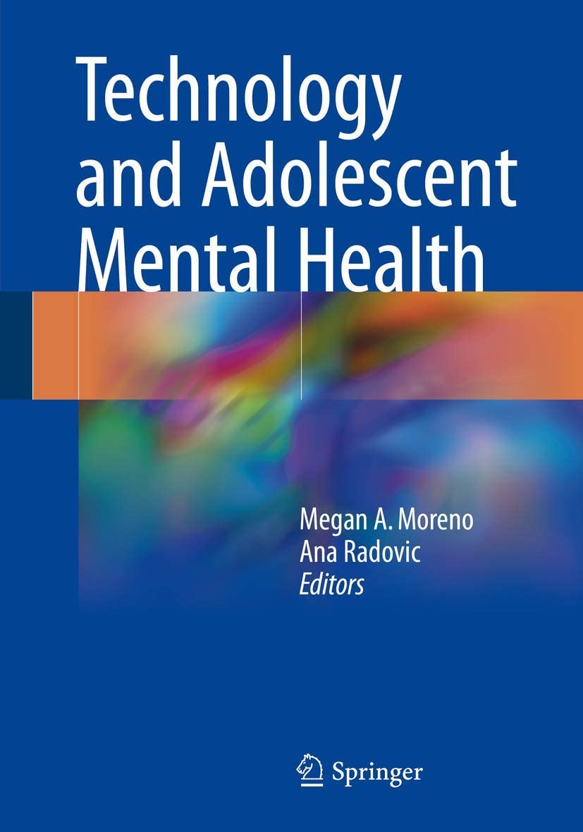 Technology and Adolescent Mental Health