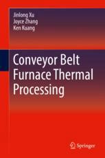 Conveyor belt furnace thermal processing