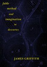 Fable, Method, and Imagination in Descartes