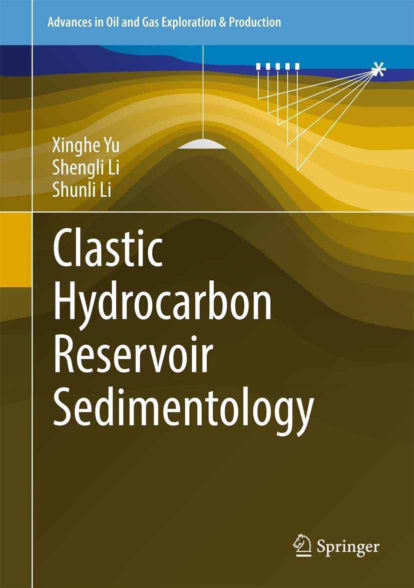 Clastic hydrocarbon reservoir sedimentology